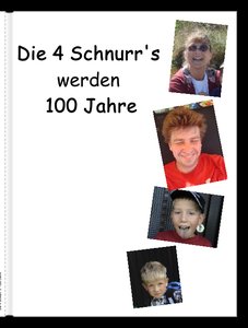 Die 4 Schnurrs werden 100 Jahre
